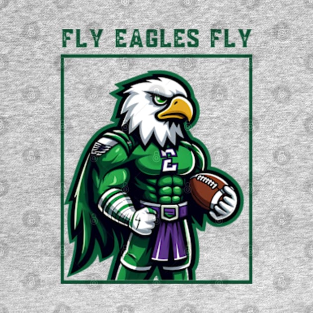 FLY Eagles FLY by StyleTops